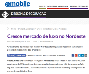 http://www.emobile.com.br/site/design-e-decoracao/mercado-de-luxo-nordeste/
